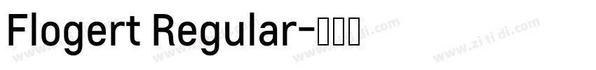 Flogert Regular字体转换